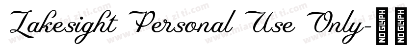 Lakesight Personal Use Only字体转换
